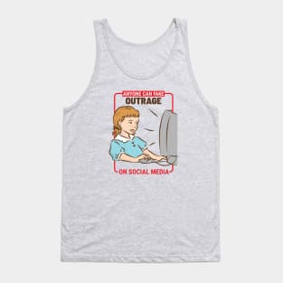 Anyone Can Fake Outrage Tank Top